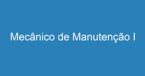 Mecânico de Manutenção I 10