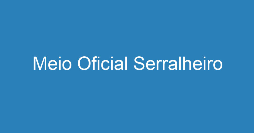 Meio Oficial Serralheiro 1