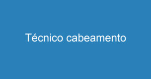 Técnico cabeamento 8