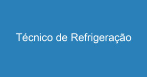 Técnico de Refrigeração 10