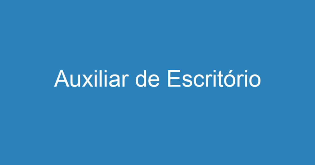 Auxiliar de Escritório 1