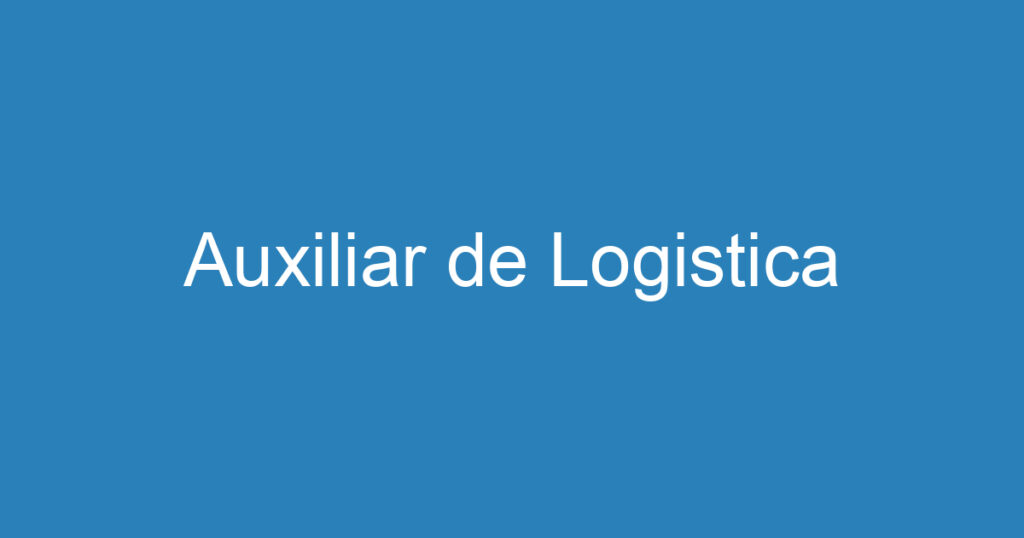 Auxiliar de Logistica 1