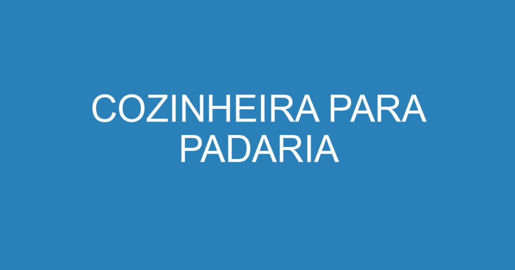 COZINHEIRA PARA PADARIA 1