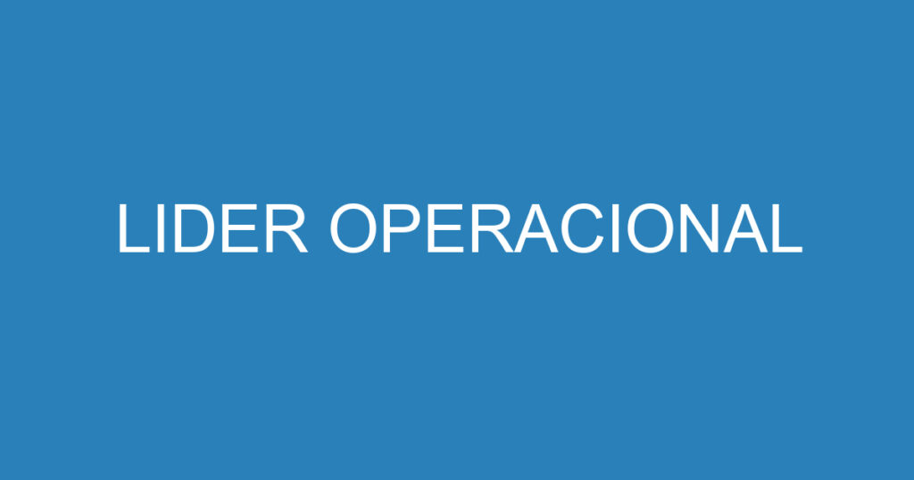 LIDER OPERACIONAL 1