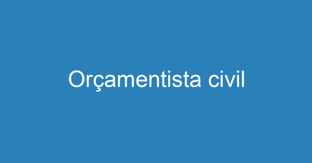 Orçamentista civil 1