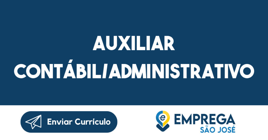 Auxiliar Contábil/Administrativo-São José dos Campos - SP 1