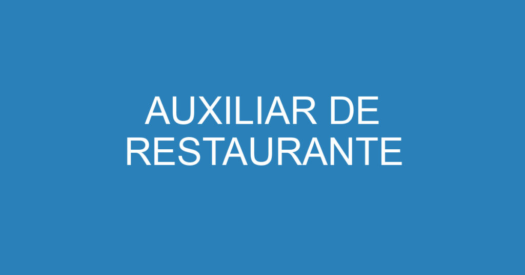 AUXILIAR DE RESTAURANTE 1