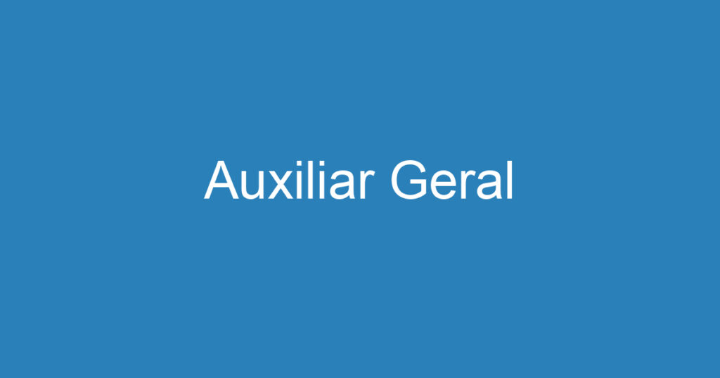 Auxiliar Geral 1