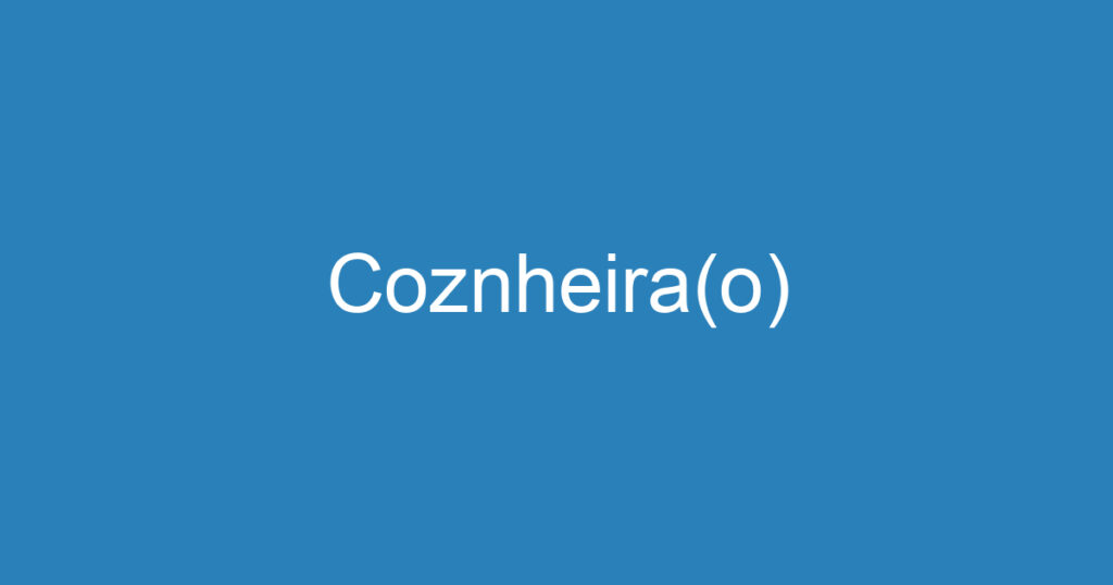 Coznheira(o) 1