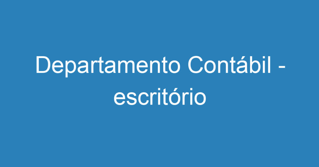 Departamento Contábil - escritório 1