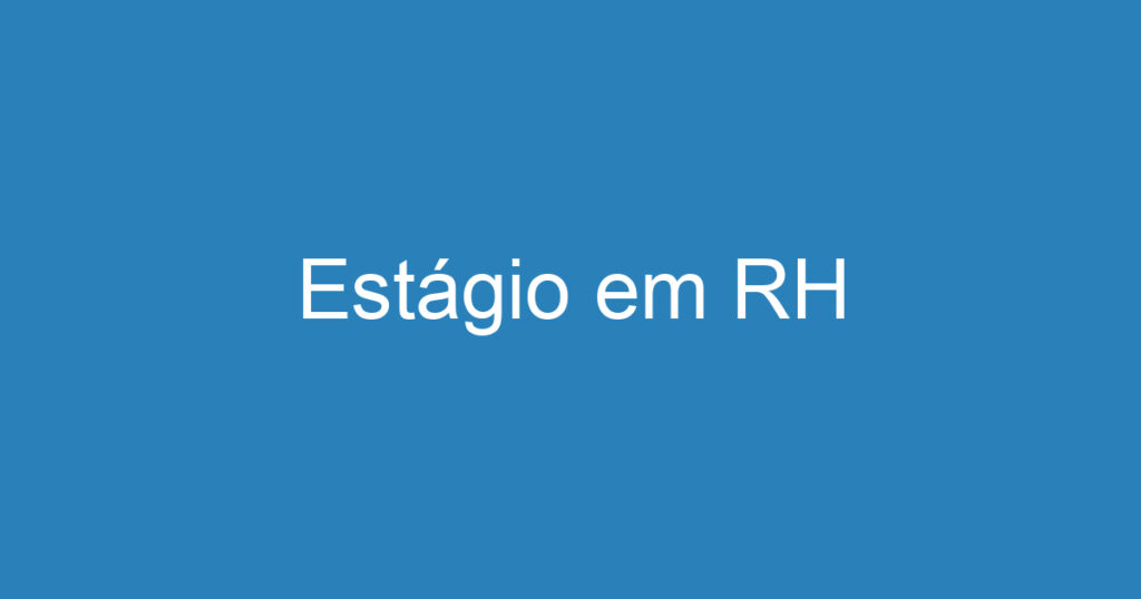 Estágio em RH 1