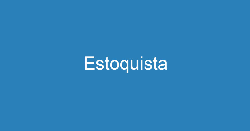 Estoquista 1