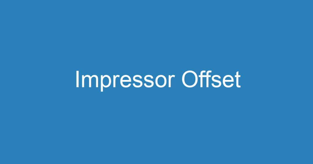 Impressor Offset 1