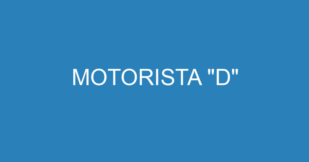 MOTORISTA "D" 1