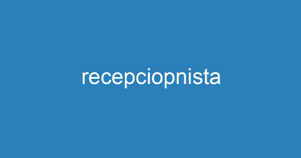 recepciopnista 1