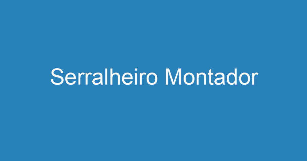 Serralheiro Montador 1