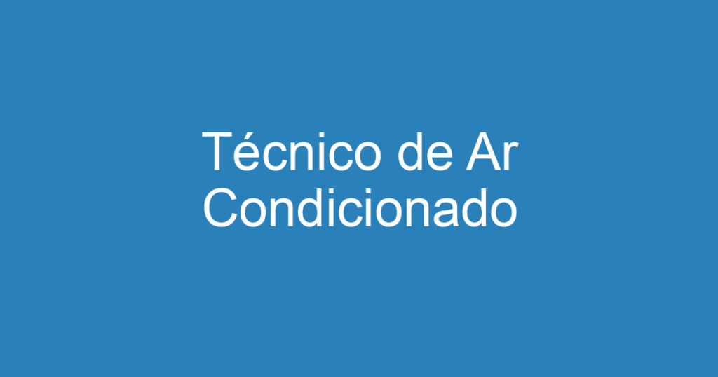 Técnico de Ar Condicionado 1