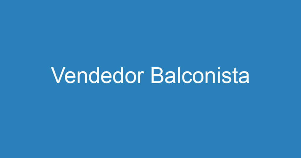 Vendedor Balconista 1