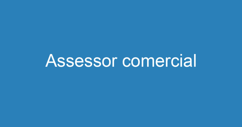 Assessor comercial 1