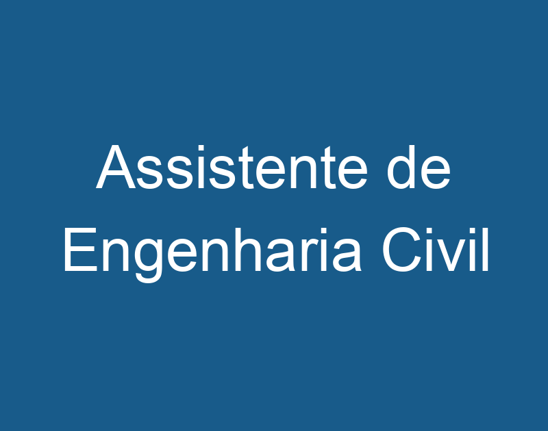 Assistente de Engenharia Civil 1