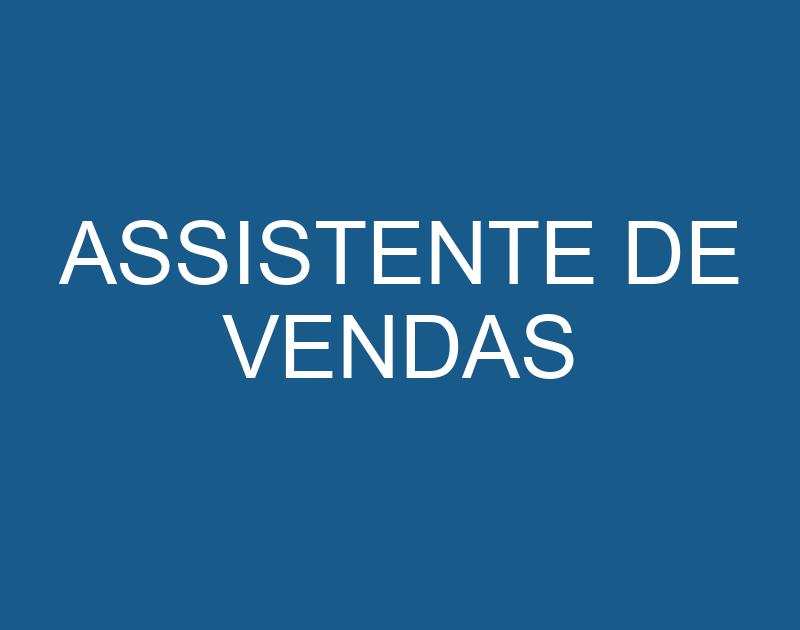 ASSISTENTE DE VENDAS 1