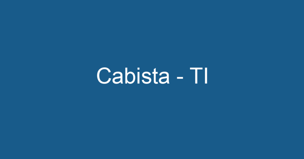 Cabista - TI 1