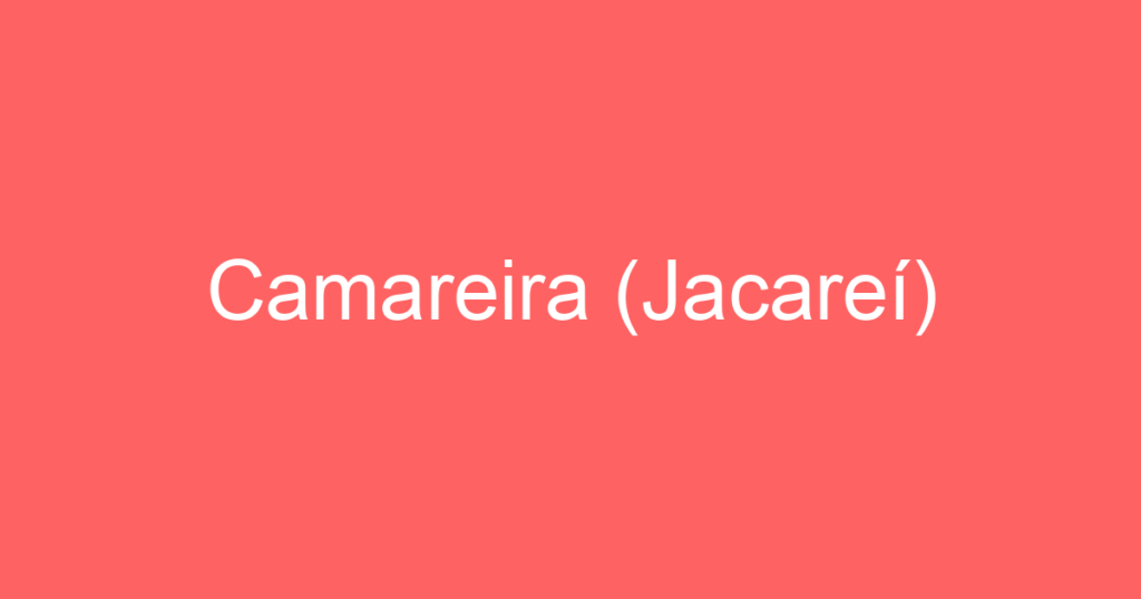 Camareira (Jacareí) 1