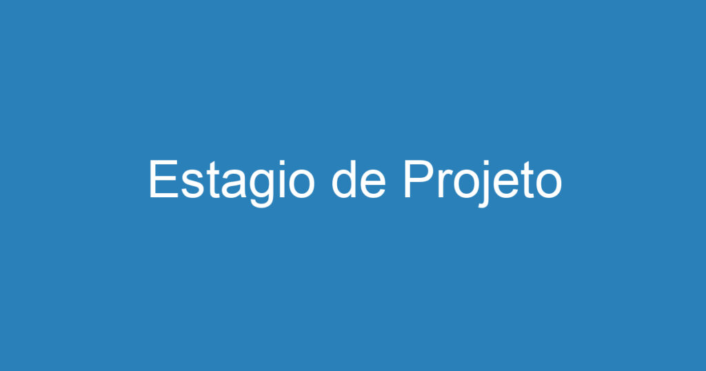 Estagio de Projeto 1