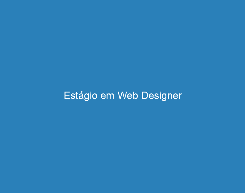 Estágio em Web Designer 1