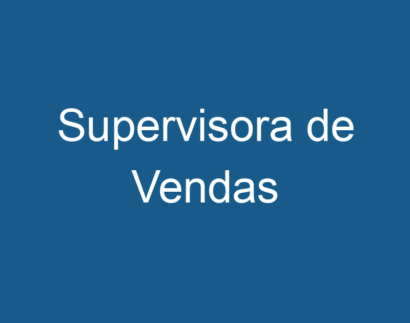 Supervisora de Vendas 1