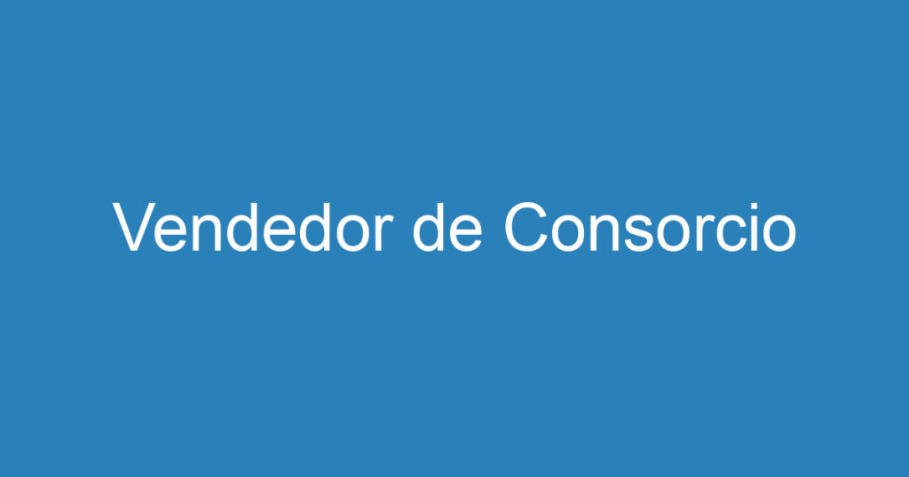 Vendedor de Consorcio 1