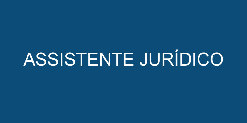 ASSISTENTE JURÍDICO 1