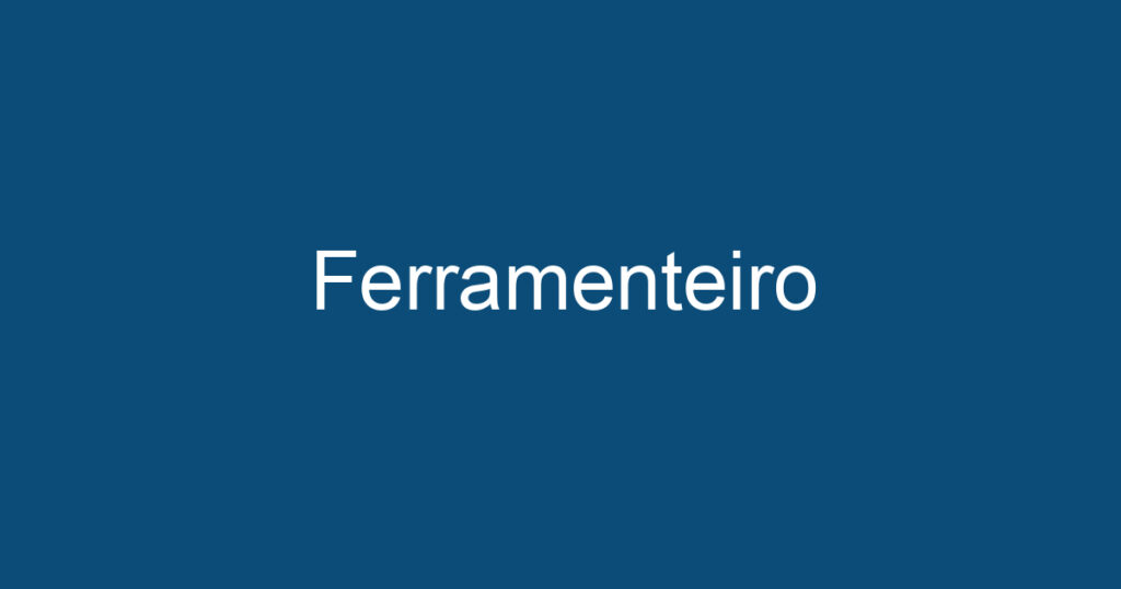 Ferramenteiro 1