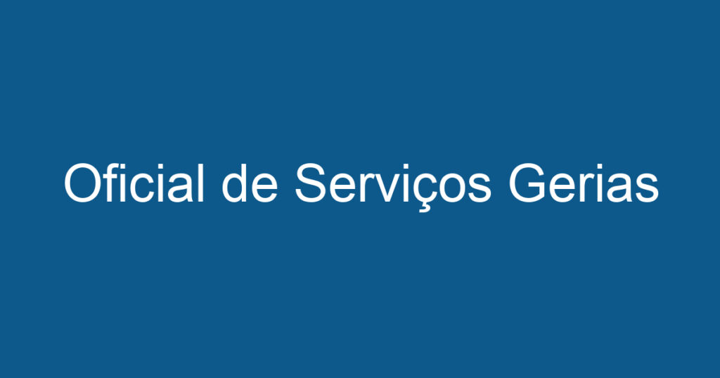 Oficial de Serviços Gerias 1